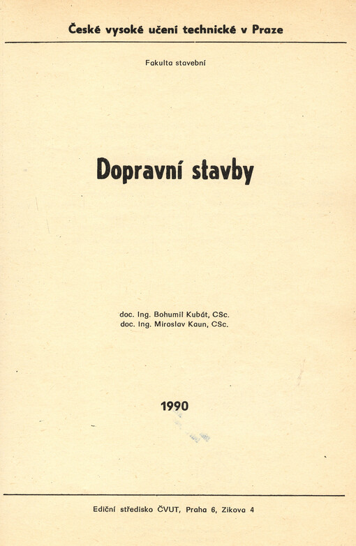 Dopravní stavby :určeno pro stud. fak. stavební