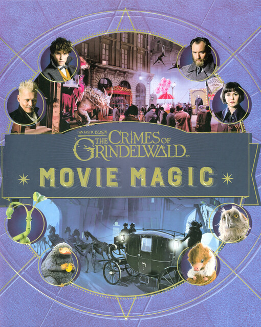 Fantastic Beasts, the Crimes of Grindelwald : movie magic