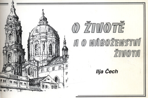 O životě a o náboženství života