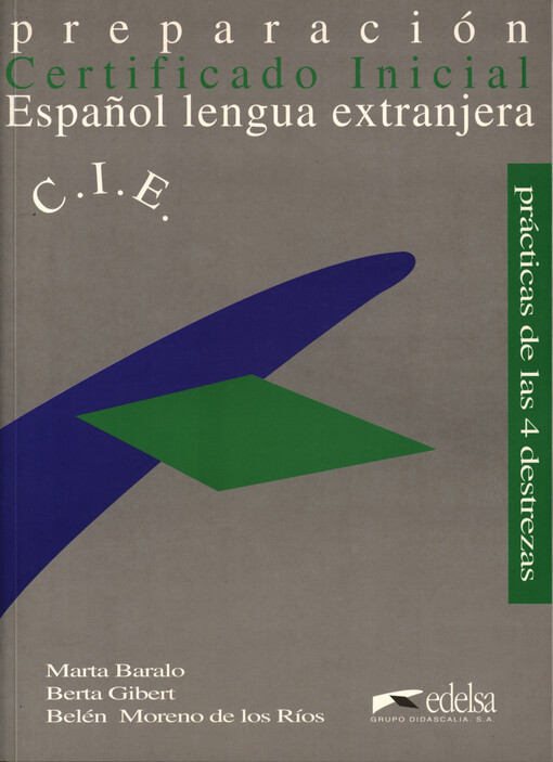 Certificado inicial : preparación para el certificado inicial de espanol lengua extranjera