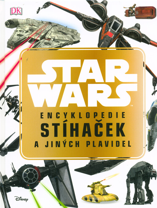 Star Wars: Encyklopedie stíhaček a jiných plavidel