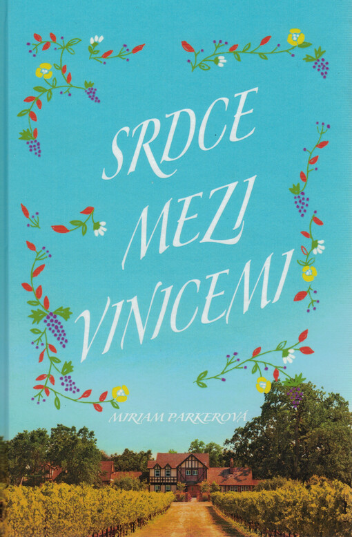 Srdce mezi vinicemi