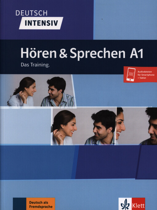 Tanja Sieber - Deutsch intensiv : Hören und Sprechen A1. Das Training