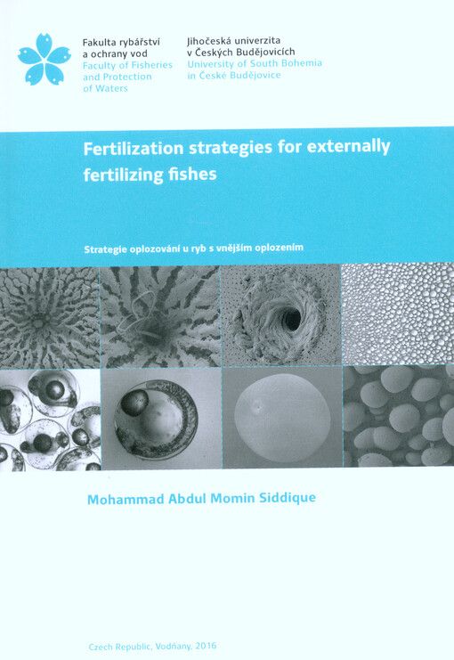 Fertilization strategies for externally fertilizing fishes = Strategie oplozování u ryb s vnějším oplozením