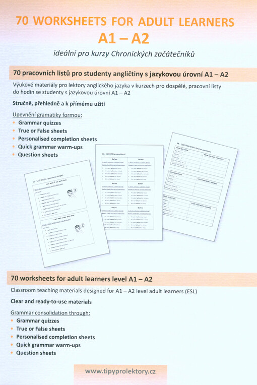 70 worksheets for adult learners A1-A2 = 70 pracovních listů pro studenty angličtiny s jazykovou úrovní A1-A2 : ideální pro kurzy chronických začátečníků
