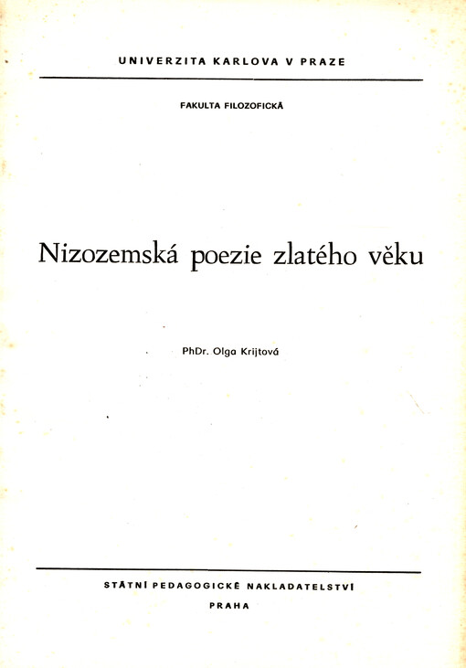 Nizozemská poezie zlatého věku :Určeno pro posl. fak. filozof.