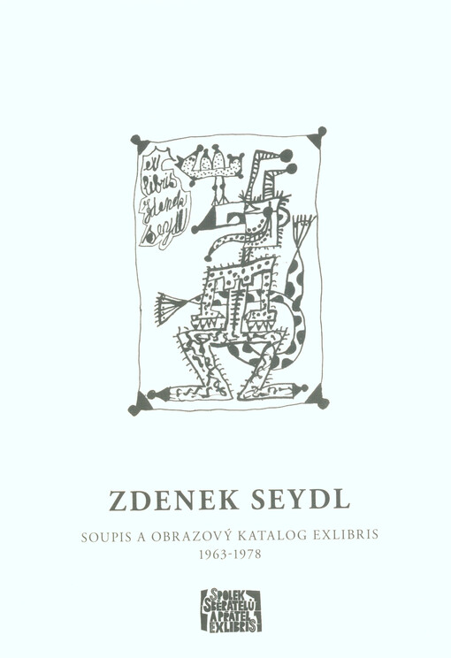 Zdenek Seydl : soupis a obrazový katalog exlibris 1963-1978