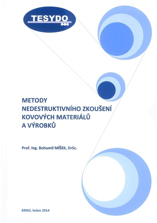 Metody nedestruktivního zkoušení kovových materiálů a výrobků