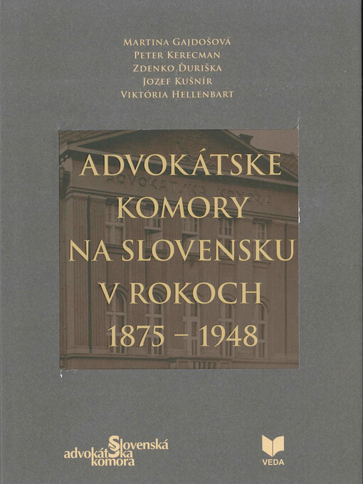 Advokátské komory na Slovensku v rokoch 1875-1948
