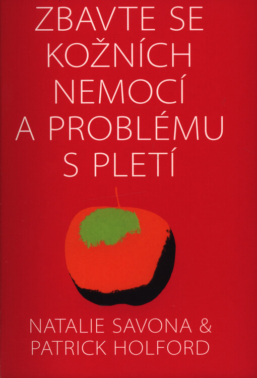 Zbavte se kožních nemocí a problému s pletí