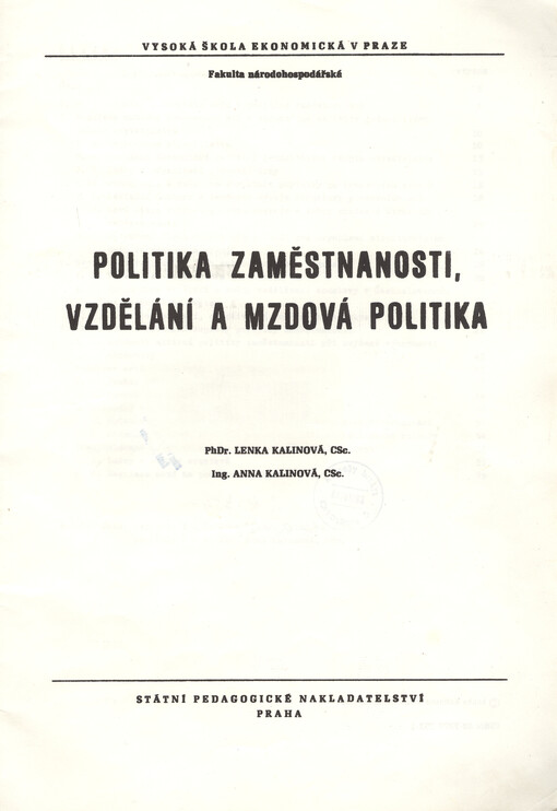 Politika zaměstnanosti, vzdělání a mzdová politika : Určeno pro posl. fak. národohosp.