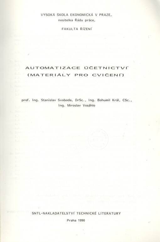 Automatizace účetnictví: Materiály pro cvičení : Určeno pro posl. fak. řízení