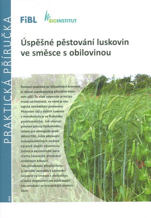 Úspěšné pěstování luskovin ve směsce s obilovinou