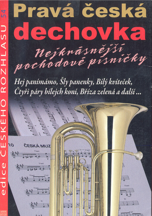 Pravá česká dechovka nejkrásnější pochodové písničky
