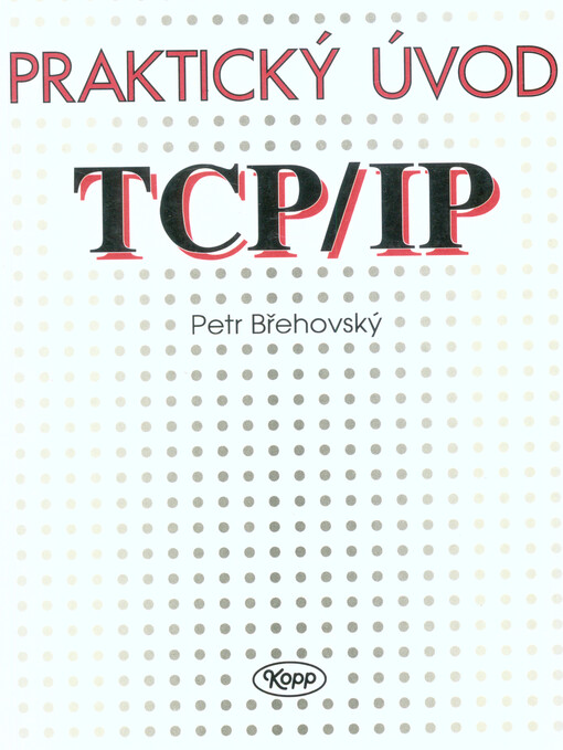 Praktický úvod do TCP/IP