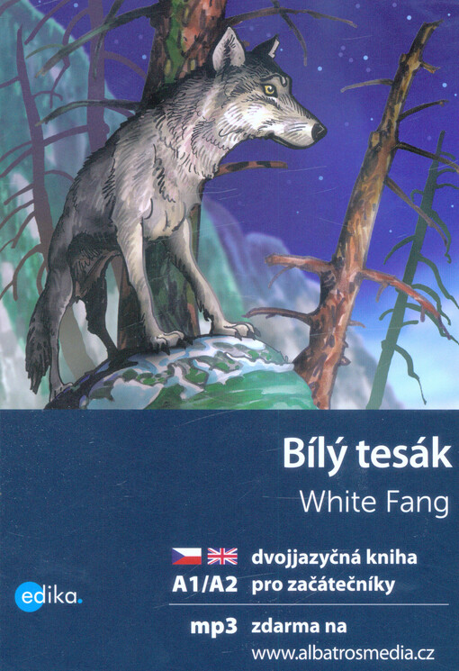 Bílý tesák/ White fang