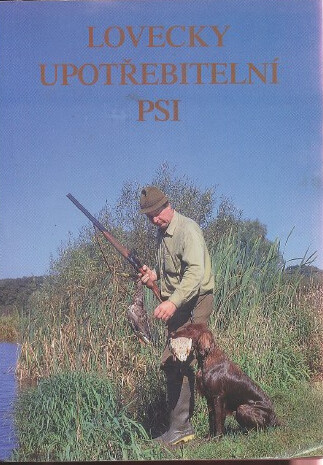 Lovecky upotřebitelní psi II