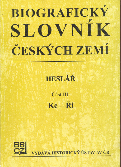 Biografický slovník českých zemí :heslář, část III