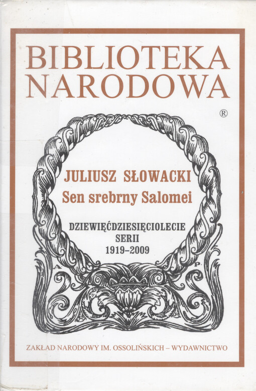 Sen srebrny Salomei :romans dramatyczny w pięciu aktach