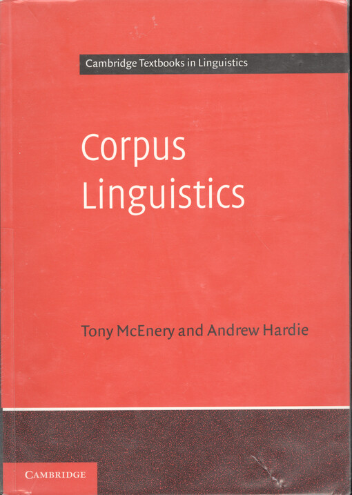 Corpus linguistics :method, theory and practice