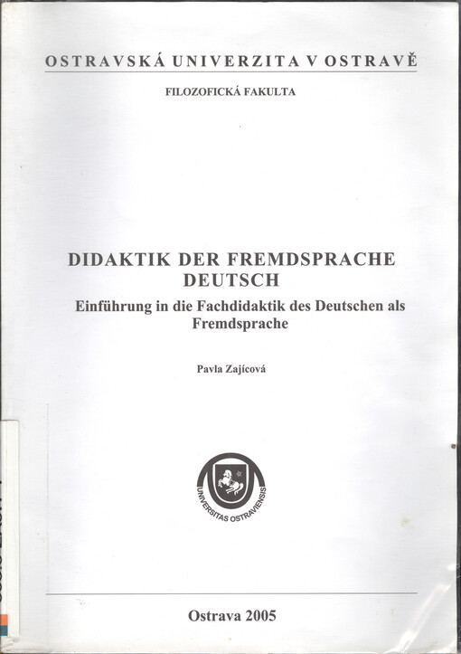 Didaktik der Fremdsprache Deutsch :Einführung in die Fachdidaktik des Deutschen als Fremdsprache