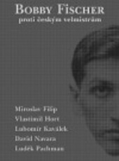 Bobby Fischer proti českým velmistrům