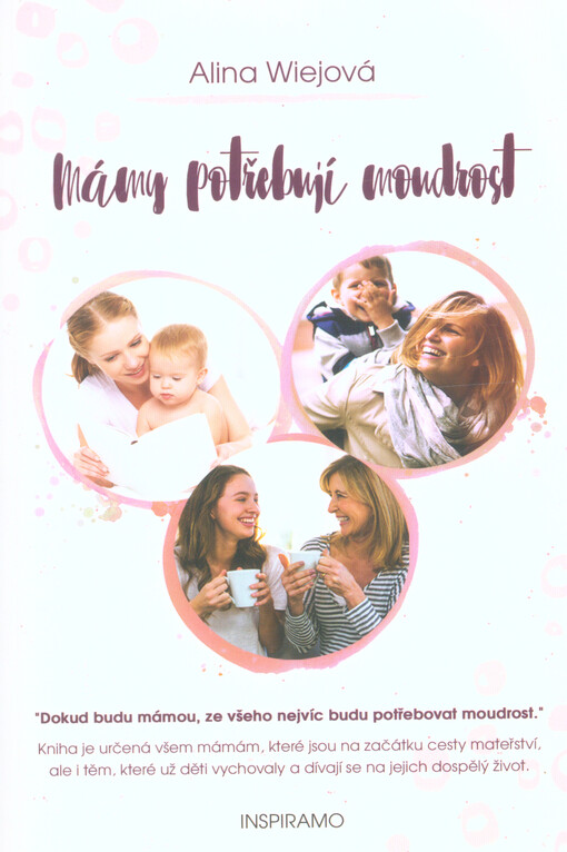 Mámy potřebují moudrost