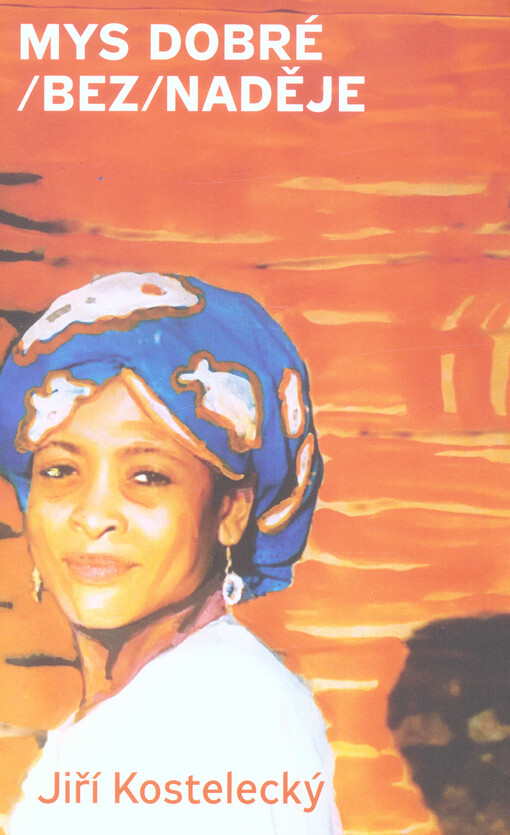 Mys dobré (bez)naděje