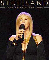 Streisand live in concert 2006