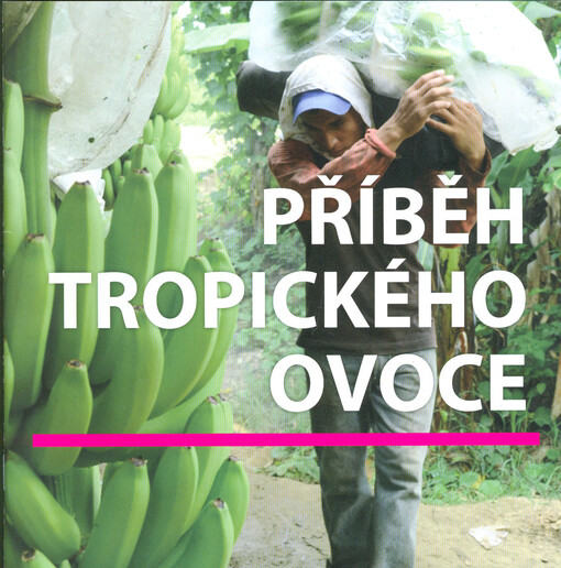 Příběh tropického ovoce
