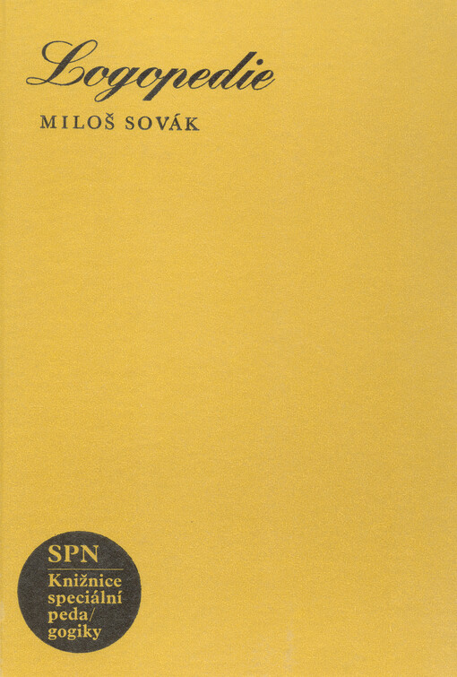 Logopedie :Vysokošk. učebnice pro posl. pedagog. fakult