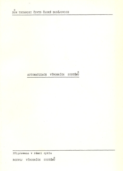 Automatizace výrobních systémů :[Sborník]