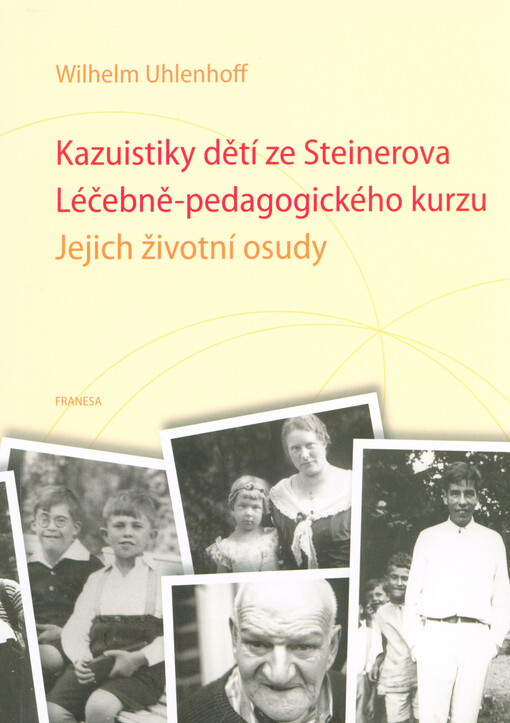 Kazuistiky dětí ze Steinerova Léčebně-pedagogického kurzu