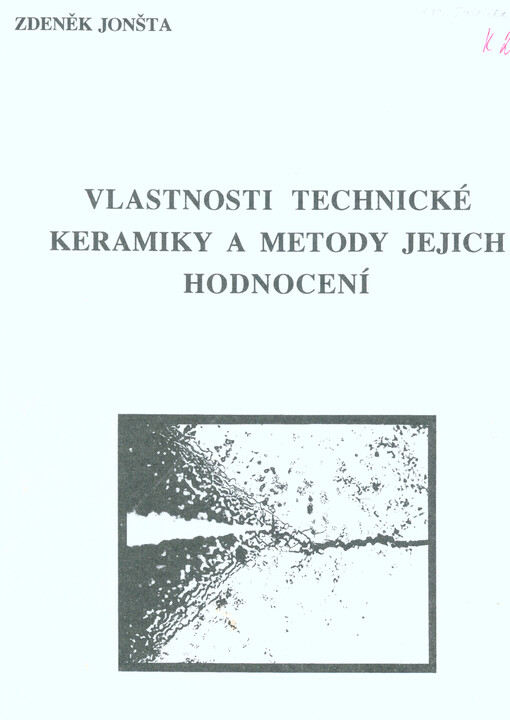 Vlastnosti technické keramiky a metody jejich hodnocení