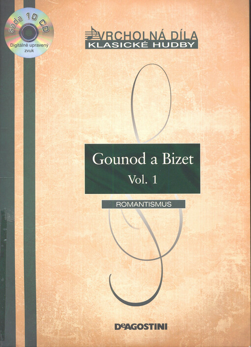 Gounod a Bizet. Vol. 1