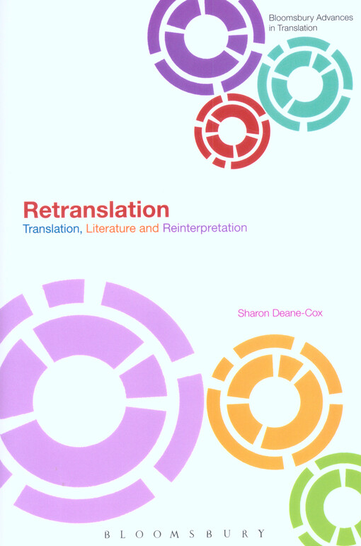 Retranslation : translation, literature and reinterpretation
