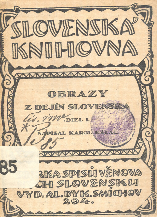 Obrazy z dejín Slovenska. Diel I.