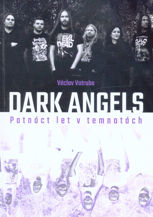 Dark Angels: Patnáct let v temnotách