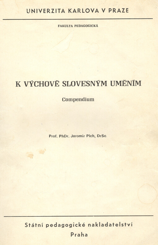 K výchově slovesným uměním :compendium