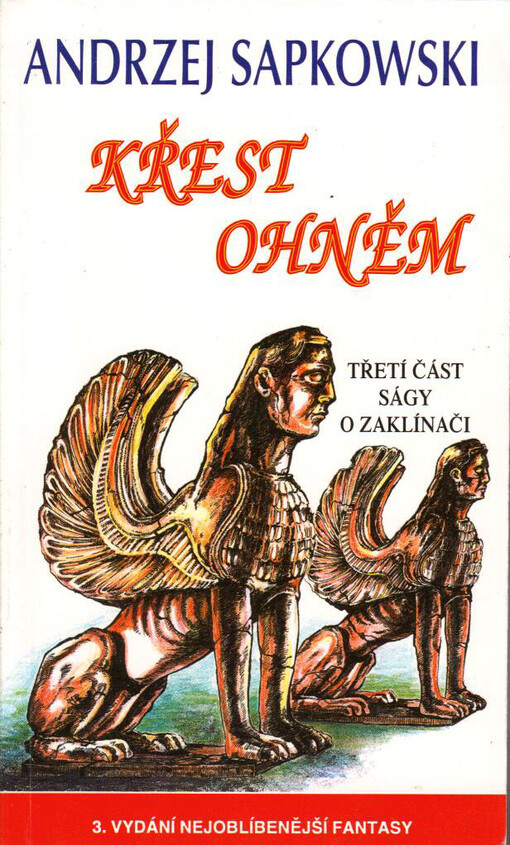 Křest ohněm : třetí část ságy o Geraltovi a Ciri, Vydání třetí