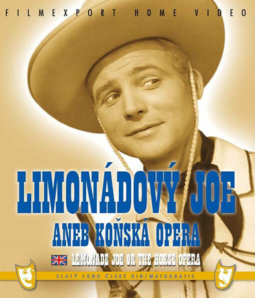 Limonádový Joe, aneb, Koňská opera