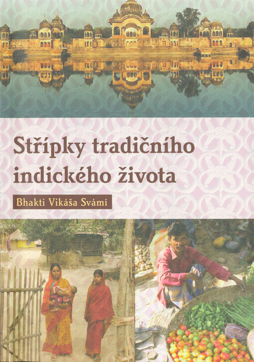 Střípky tradičního indického života