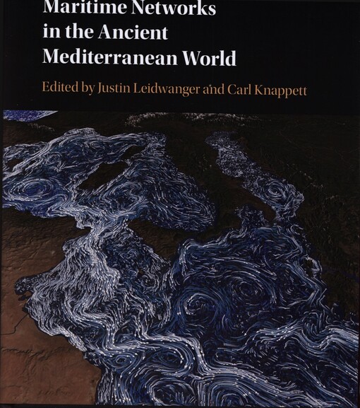 Maritime networks in the ancient Mediterranean world