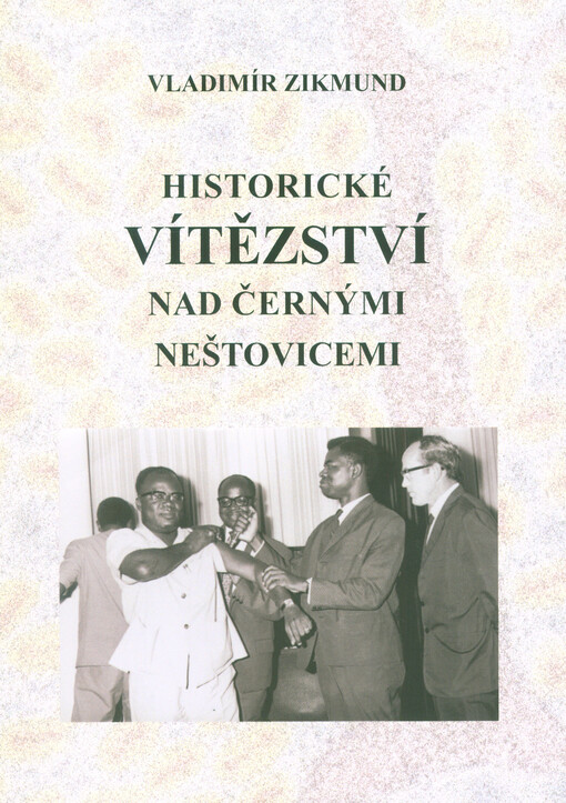 Historické vítězství nad černými neštovicemi