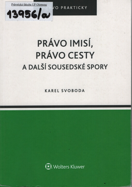 Právo imisí, právo cesty a další sousedské spory