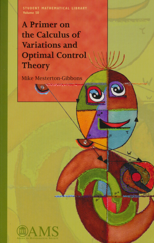 A primer on the calculus of variations and optimal control theory