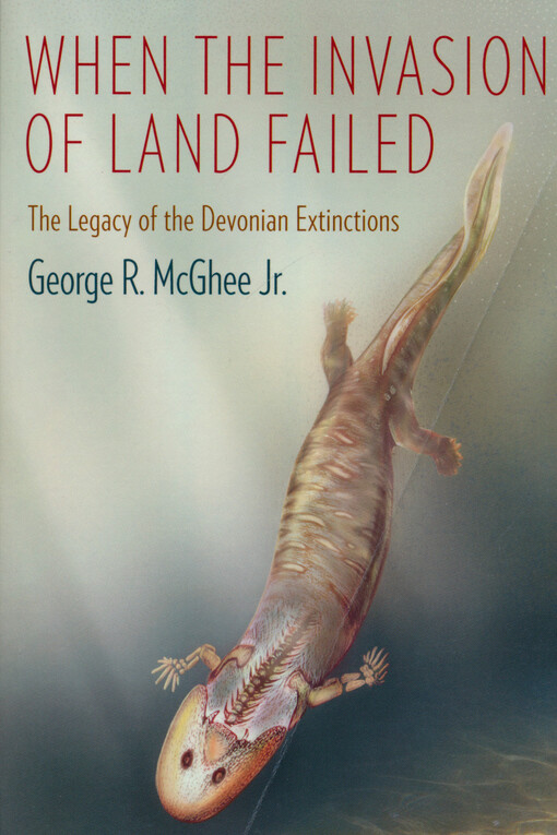 When the invasion of land failed : the legacy of the Devonian extinctions