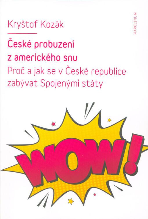 České probuzení z amerického snu
