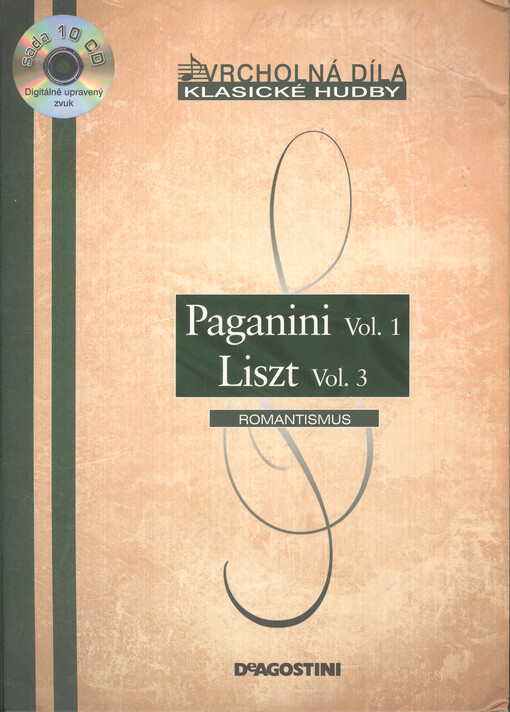 Paganini. Vol. 1. Liszt. Vol. 3