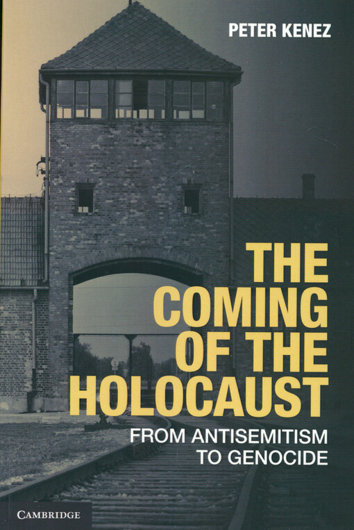 The coming of the holocaust : from antisemitism to genocide